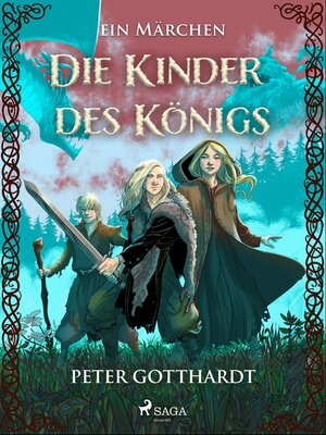 cover image of Die Kinder des Königs  – ein Märchen